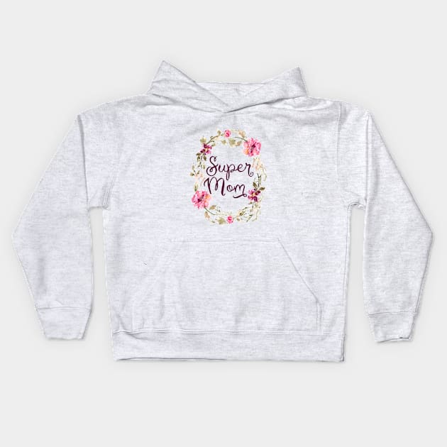 Super mom Kids Hoodie by Harpleydesign